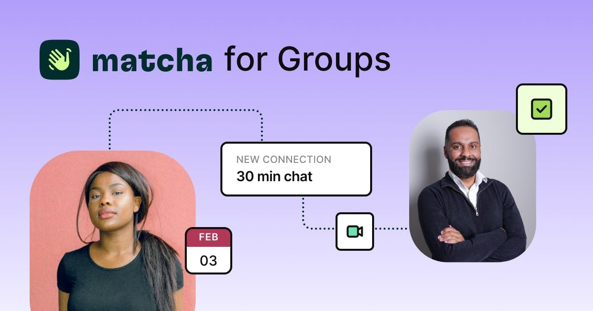 Matcha Groups