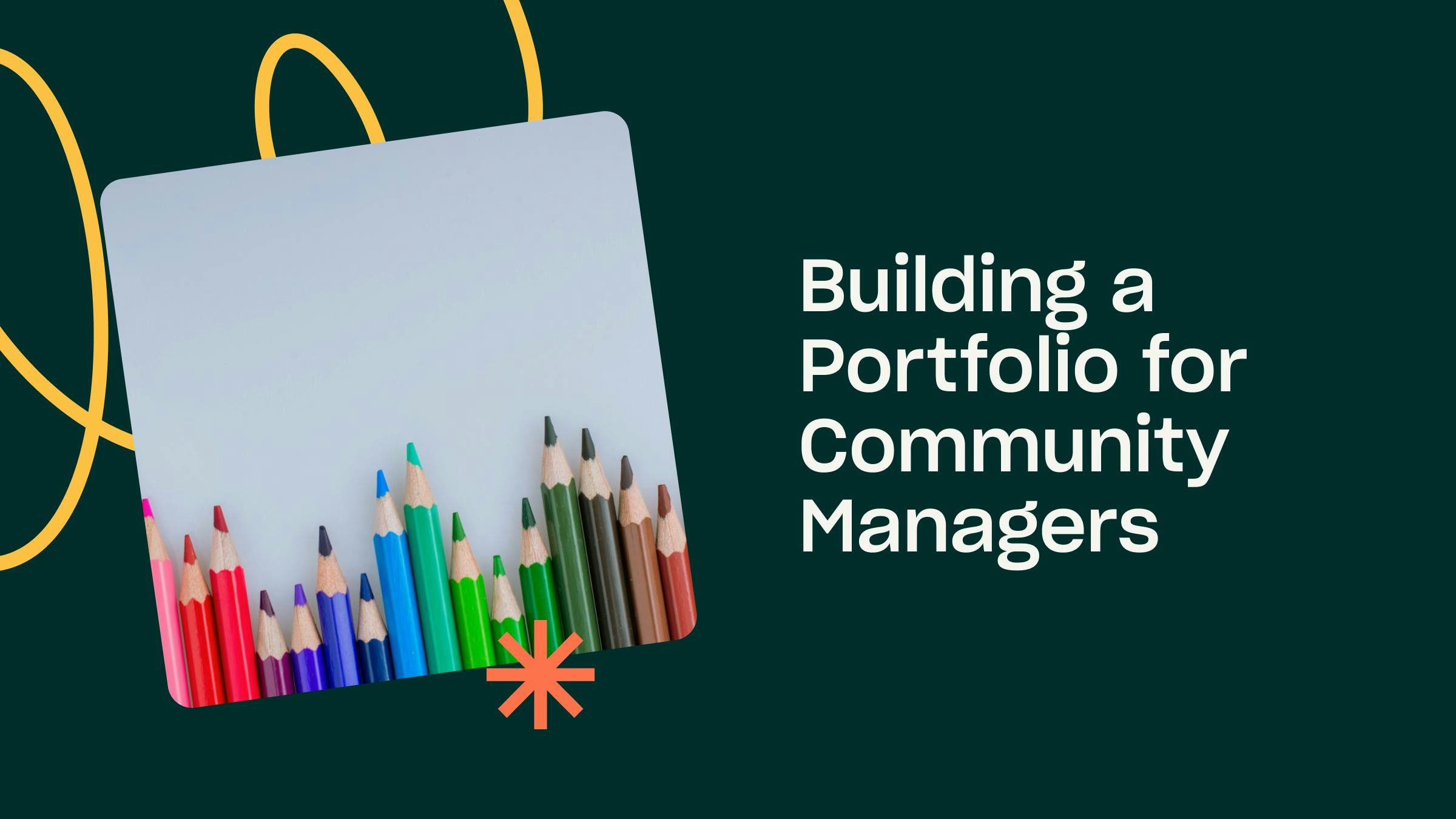 Title image with the text: Building a portfolio for community managers